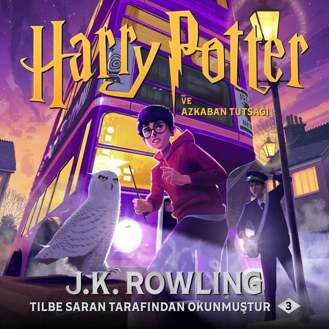 Harry Potter ve Azkaban Tutsağı by J.K. Rowling