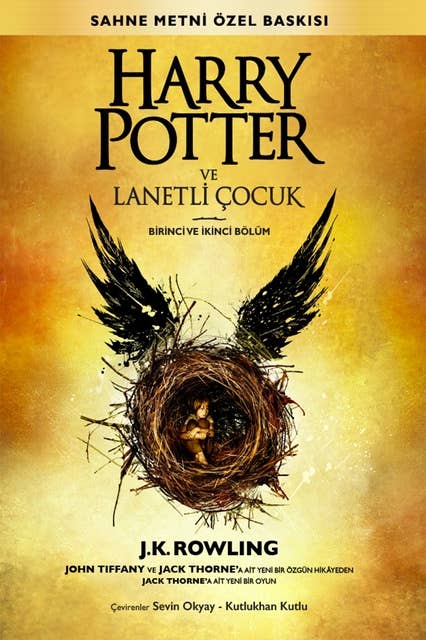 Cover for Harry Potter ve Lanetli Çocuk Birinci ve İkinci Bölüm (Sahne Metni Özel Baskısı)