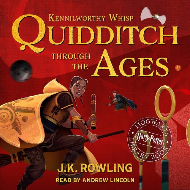 Cover for Quidditch Through the Ages: A Harry Potter Hogwarts Library Book