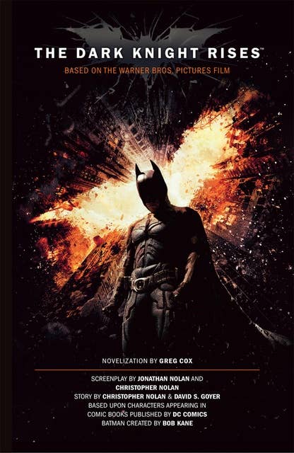 The Dark Knight Rises: The Official Movie Novelization