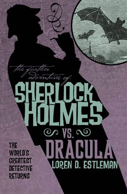 Sherlock Holmes vs. Dracula