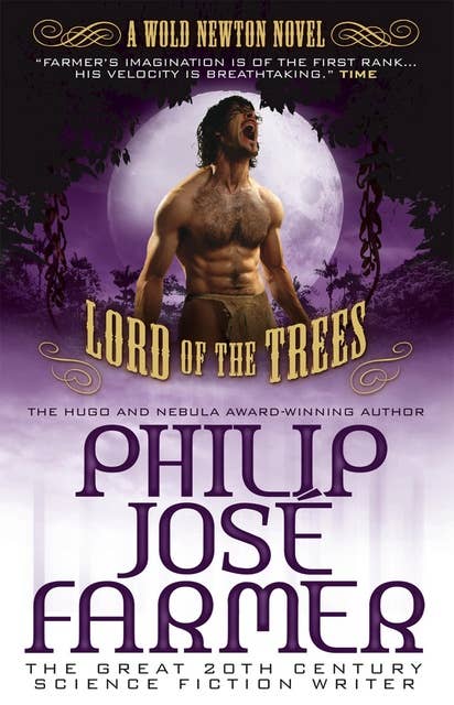 Lord of the Trees (Secrets of the Nine #2): A Wold Newton Parallel Universe Novel