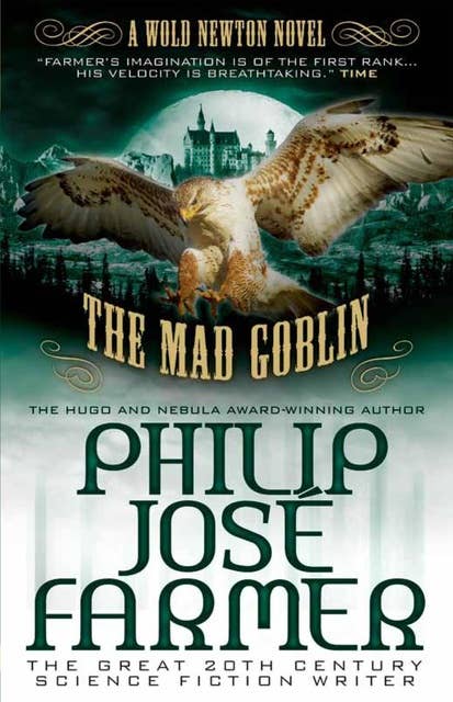 The Mad Goblin (Secrets of the Nine #3): A Wold Newton Parallel Universe Novel