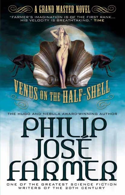 Venus on the Half-Shell: A Grandmaster Novel