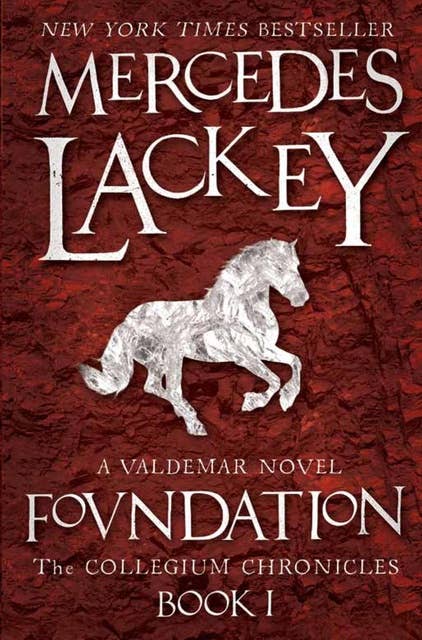 Foundation: A Valdemar Novel
