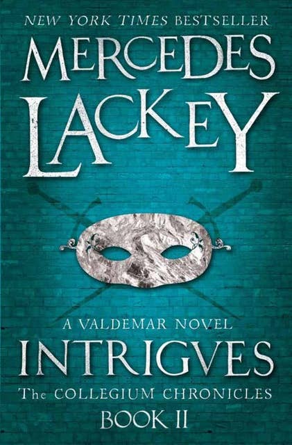 Intrigues: A Valdemar Novel