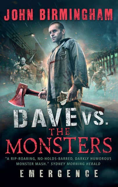 Dave vs. the Monsters: Emergence