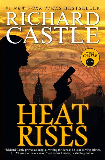 Heat Rises: Nikki Heat Book 3