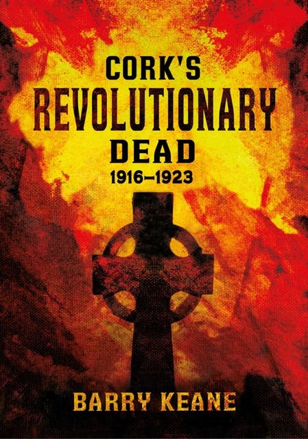 Cork's Revolutionary Dead