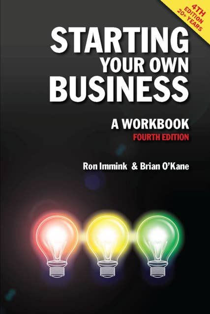 Starting Your Own Business: A Workbook 4th edition
