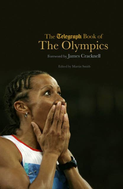 The Telegraph Book of the Olympics