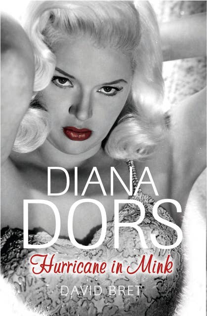 Diana Dors: Hurricane in Mink