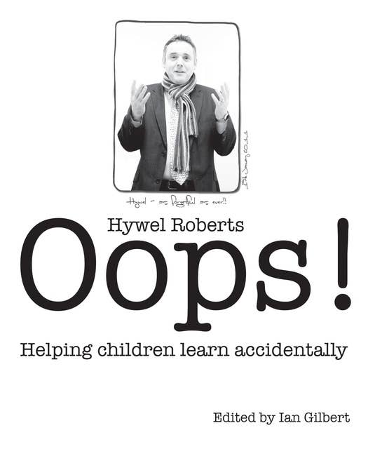 Oops!: Helping Children Learn Accidentally