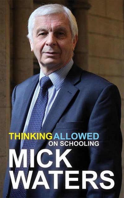 Thinking Allowed: On Schooling