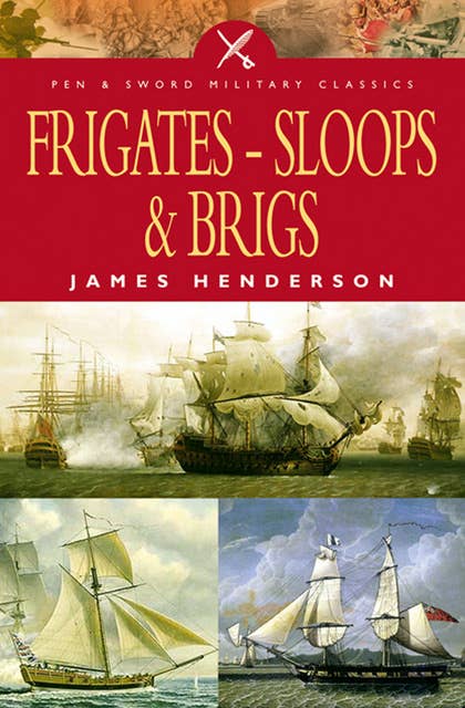 Frigates-Sloops & Brigs