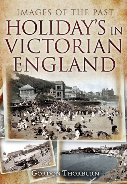 Holiday's in Victorian England