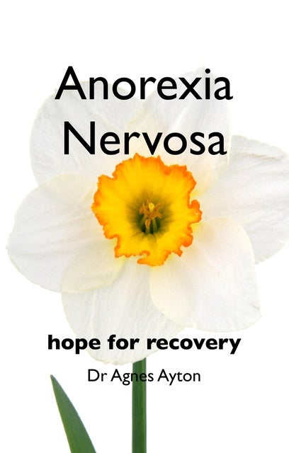Anorexia Nervosa: hope for recovery - E-bok - Agnes Ayton - Storytel