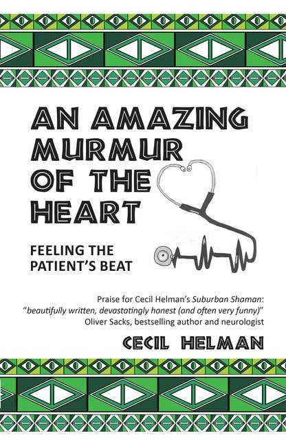 An Amazing Murmur of the Heart: feeling the patient's beat