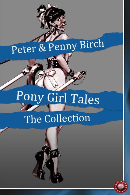 Pony Girl Tales - The Collection