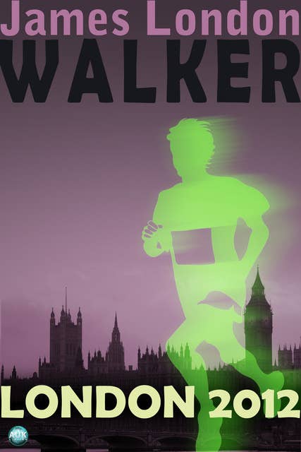 Walker: London 2012