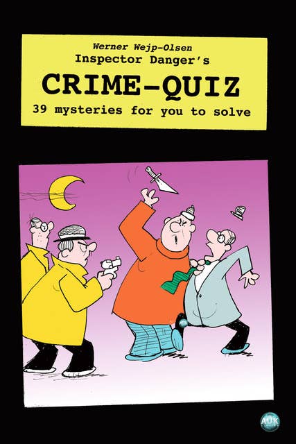 Inspector Danger's Crime Quiz