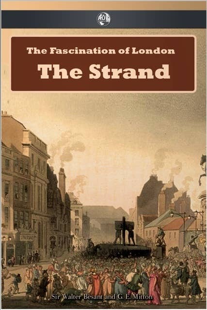 The Fascination of London: The Strand