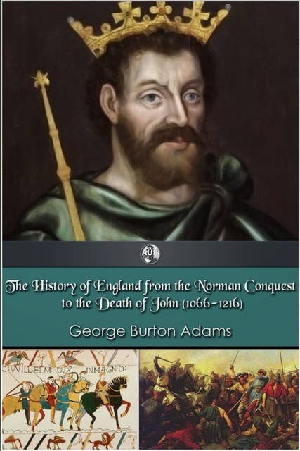 The History of England 1066-1216
