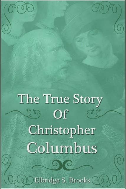 The True Story of Christopher Columbus