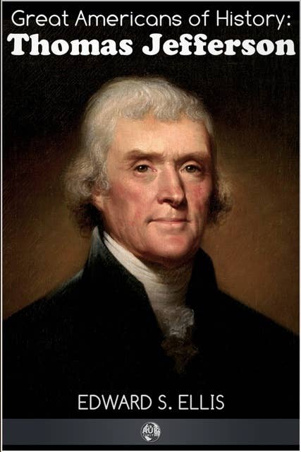 Great Americans of History - Thomas Jefferson