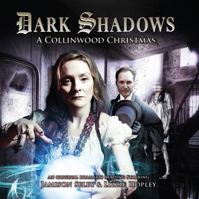 Dark Shadows, 32: A Collinwood Christmas (Unabridged)