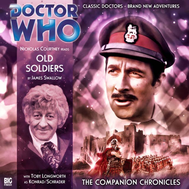 Doctor Who - The Companion Chronicles, Series 2, 3: Old Soldiers (Unabridged)