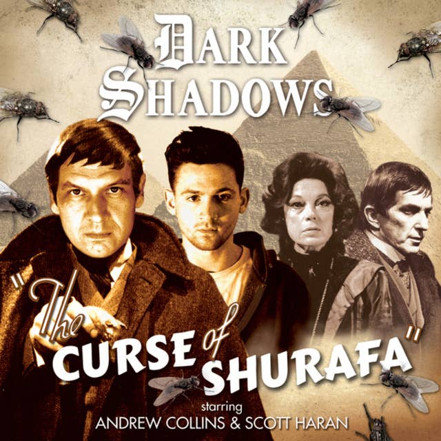 Dark Shadows, 46: The Curse of Shurafa (Unabridged)