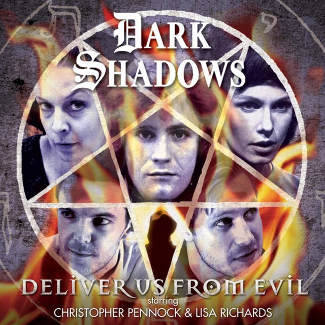 Dark Shadows, 48: Deliver Us From Evil (Unabridged)
