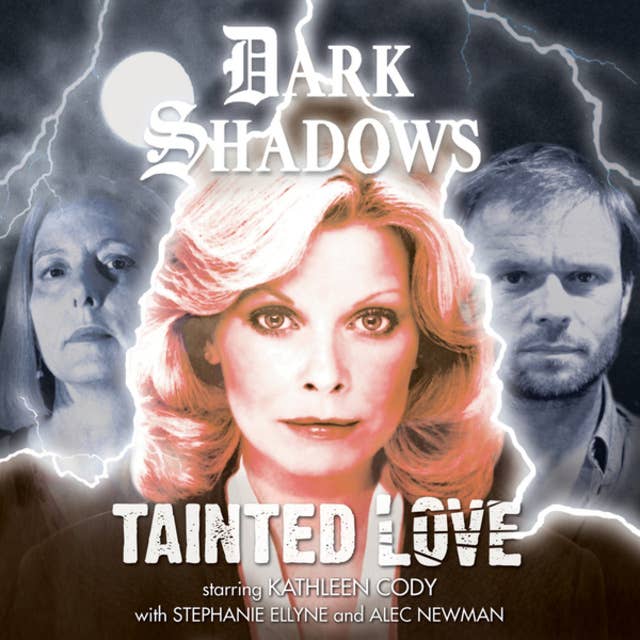 Dark Shadows, 49: Tainted Love (Unabridged)