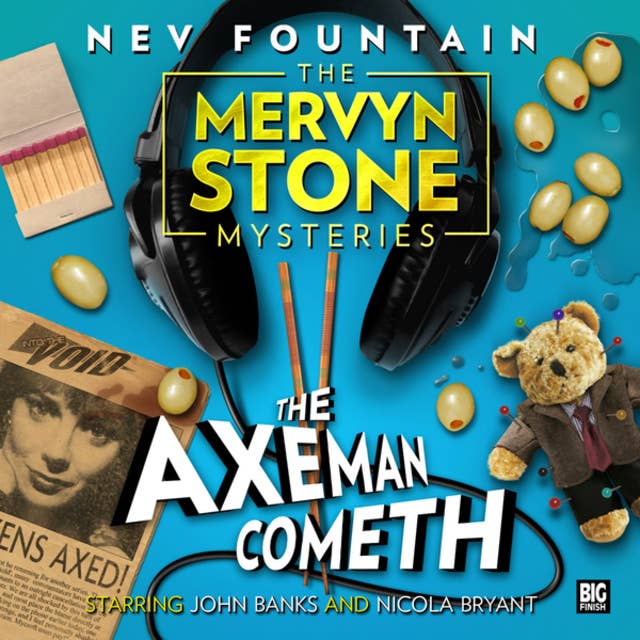 The Mervyn Stone Mysteries, The Axeman Cometh (Unabridged)