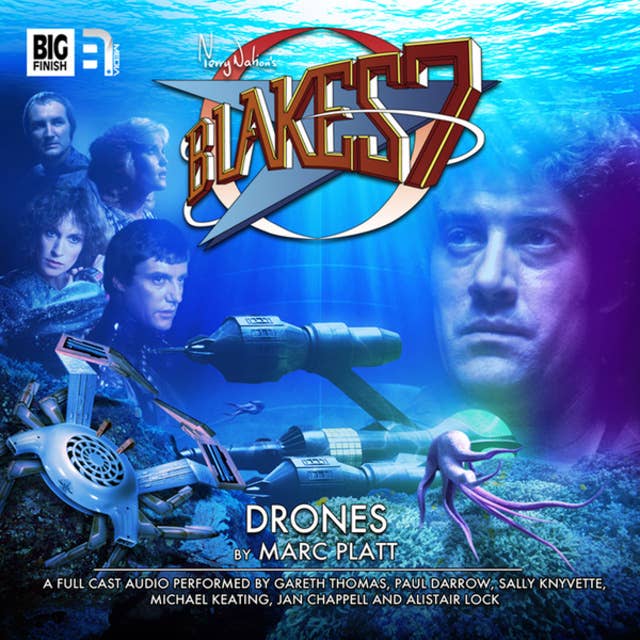 Blake's 7, 1: The Classic Adventures, 3: Drones (Unabridged)