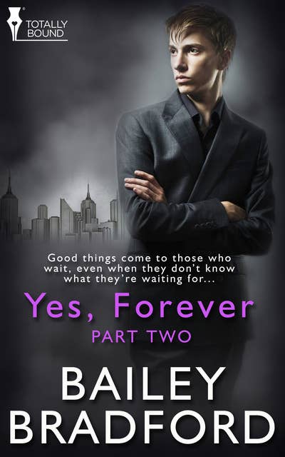 Yes, Forever: Part Two