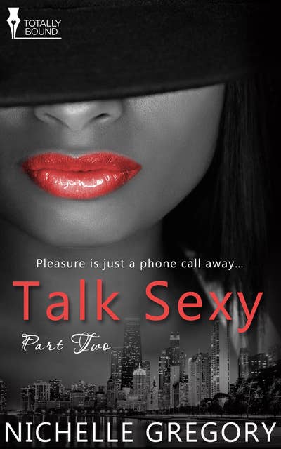 Talk Sexy: Part Two