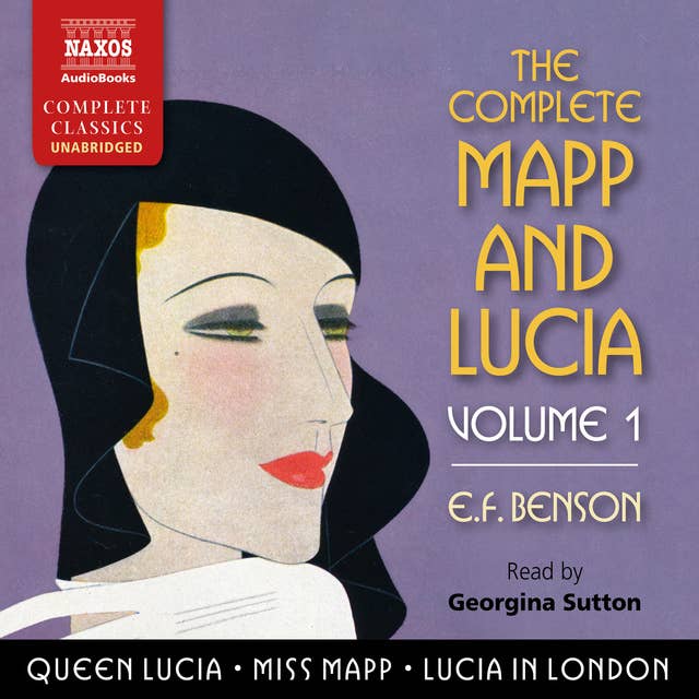 The Complete Mapp and Lucia, Volume 1