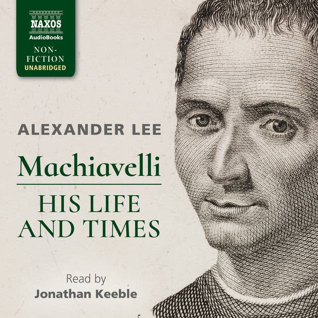 Cover for Machiavelli: His Life and Times