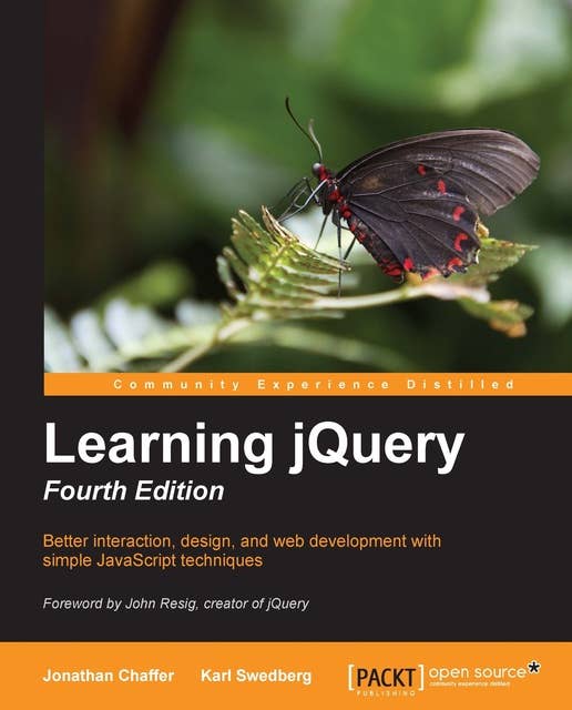 Learning jQuery - Fourth Edition: Add to your current website development skills with this brilliant guide to JQuery. This step by step course needs little prior JavaScript knowledge so is suitable for beginners and more seasoned developers alike.