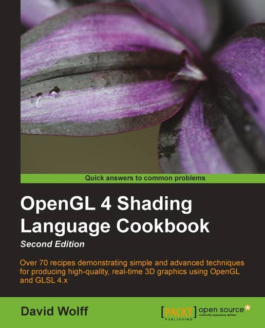 OpenGL 4 Shading Language Cookbook: Acquiring the skills of OpenGL Shading Language is so much easier with this cookbook. You'll be creating graphics rather than learning theory, gaining a high level of capability in modern 3D programming along the way.