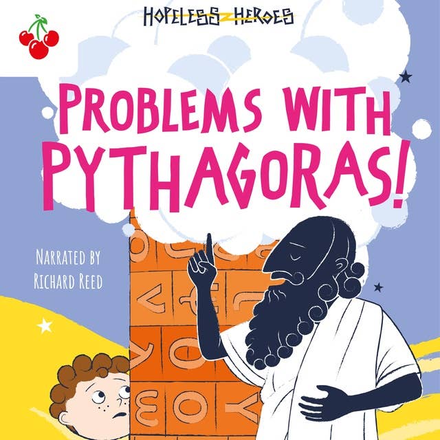 Problems with Pythagoras! - Hopeless Heroes, Book 4 (Unabridged)