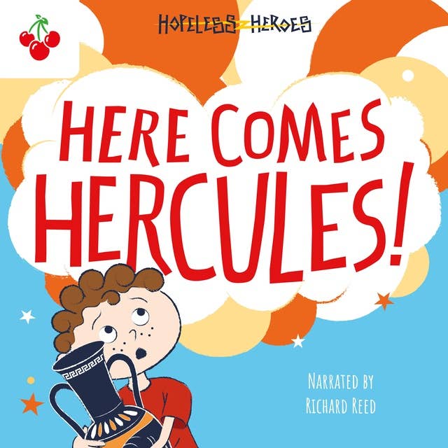 Here Comes Hercules! - Hopeless Heroes, Book 1 (Unabridged)
