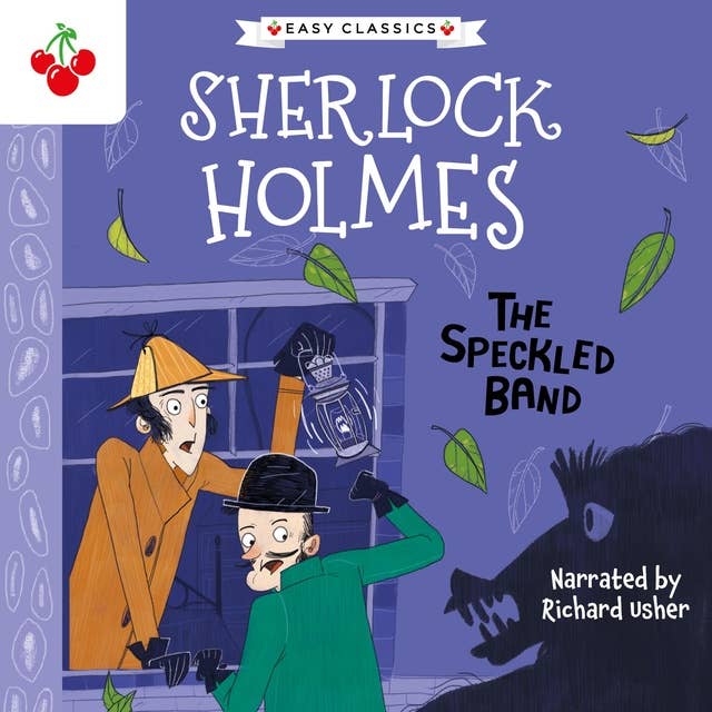 The Speckled Band - The Sherlock Holmes Children's Collection: Shadows, Secrets and Stolen Treasure (Easy Classics), Season 1 (Unabridged)