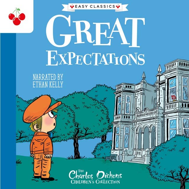 Great Expectations - The Charles Dickens Children's Collection (Easy Classics) (Unabridged)