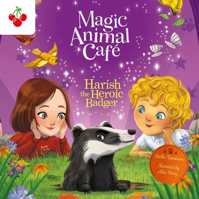 Harish the Heroic Badger - Magic Animal Cafe, Book 5 (Unabridged)