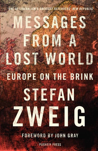 Messages from a Lost World: Europe on the Brink