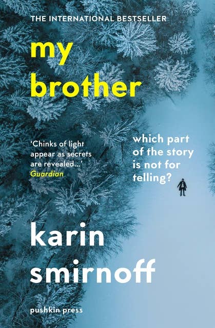 My Brother: the bestselling Swedish literary noir, from the author continuing Stieg Larsson's Millennium series