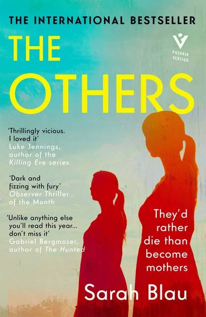 The Others: They would rather die than become mothers – the cult international bestseller